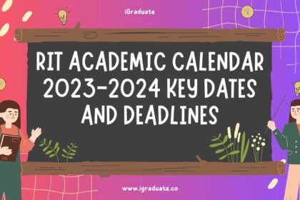RIT Academic Calendar 2023-2024 Key Dates and Deadlines